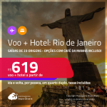 <strong>PASSAGEM + HOTEL</strong> no <strong>RIO DE JANEIRO</strong>! A partir de R$ 619, por pessoa, quarto duplo, c/ taxas! Opções com CAFÉ DA MANHÃ incluso!