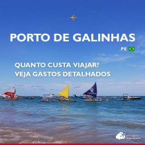 Quanto custa viajar para Porto de Galinhas e Praia dos Carneiros: roteiro de 6 dias com gastos detalhados