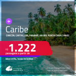 Passagens para o<strong> CARIBE: Cancún, Cartagena, Panamá, Aruba, Punta Cana, San Andres, San Jose, San Juan, Santa Marta, Santo Domingo ou Curaçao! </strong>A partir de R$ 1.222, ida e volta, c/ taxas! Datas para viajar até Maio/24!