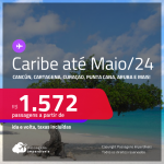 Passagens para o <strong>CARIBE: Cancún, Cartagena, Curaçao, Punta Cana, San Andres ou Aruba! </strong>A partir de R$ 1.572, ida e volta, c/ taxas! Datas para viajar até Maio/24, inclusive nas Férias de Janeiro!