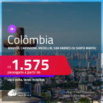 Passagens para a <strong>COLÔMBIA: Bogotá, Cartagena, Medellin, San Andres ou Santa Marta</strong>! A partir de R$ 1.575, ida e volta, c/ taxas!