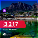Passagens para a <strong>ÁFRICA DO SUL: Cape Town ou Joanesburgo</strong>! A partir de R$ 3.217, ida e volta, c/ taxas! Opções com BAGAGEM INCLUÍDA!