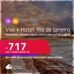 <strong>PASSAGENS CONVENCIONAIS + HOTEL</strong> no <strong>RIO DE JANEIRO</strong>! A partir de R$ 717, por pessoa, quarto duplo, c/ taxas! Opções com CAFÉ DA MANHÃ incluso!
