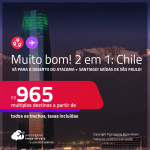 MUITO BOM!!! Passagens 2 em 1 – <strong>CHILE: Deserto do Atacama + Santiago</strong>! A partir de R$ 965, todos os trechos, c/ taxas!