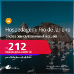 Hospedagem no <strong>RIO DE JANEIRO</strong>! A partir de R$ 212, por diária, em quarto duplo! Opções com CAFÉ DA MANHÃ incluso!