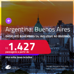 Passagens para a <strong>ARGENTINA: Buenos Aires</strong>! A partir de R$ 1.427, ida e volta, c/ taxas! Datas para viajar até Novembro/24, inclusive no Inverno!