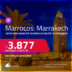 Passagens para <strong>MARROCOS: Marrakech</strong>! A partir de R$ 3.877, ida e volta, c/ taxas! Em até 10x SEM JUROS!