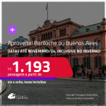 Aproveite! Passagens para a <strong>ARGENTINA: Bariloche ou Buenos Aires</strong>! A partir de R$ 1.193, ida e volta, c/ taxas! Em até 5x SEM JUROS! Datas até Novembro/24, inclusive no Inverno!