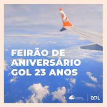 Feirão GOL 23 anos: passagens aéreas com descontos imperdíveis