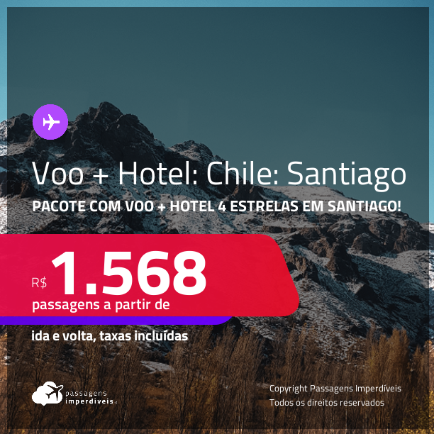 <strong>VOO + HOTEL 4 ESTRELAS </strong>no <strong>CHILE: Santiago</strong>! A partir de R$ 1.568, por pessoa, quarto duplo, c/ taxas!