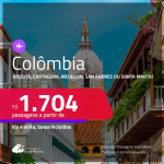 Passagens para a <strong>COLÔMBIA: Bogotá, Cartagena, Medellin, San Andres ou Santa Marta</strong>! A partir de R$ 1.704, ida e volta, c/ taxas! Em até 6x SEM JUROS!