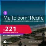 MUITO BOM!!! Programe sua viagem para Carneiros, Porto de Galinhas, Maragogi e mais! Passagens para o <strong>RECIFE</strong>! A partir de R$ 221, ida e volta, c/ taxas!