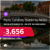 Passagens para <strong>DUBLIN, LONDRES, MILÃO ou PARIS</strong>! A partir de R$ 3.656, ida e volta, c/ taxas! Em até 10x SEM JUROS! Datas até Março/25!