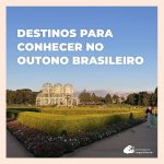 Outono brasileiro: conheça 8 destinos imperdíveis