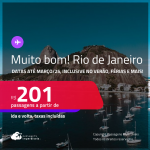 MUITO BOM!!! Passagens para o <strong>RIO DE JANEIRO</strong>! A partir de R$ 201, ida e volta, c/ taxas! Datas até Março/25, inclusive no Verão, Férias e muito mais!