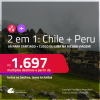 Passagens 2 em 1 – <strong>CHILE: Santiago + PERU: Cusco ou Lima</strong>! A partir de R$ 1.697, todos os trechos, c/ taxas! Em até 3x SEM JUROS!
