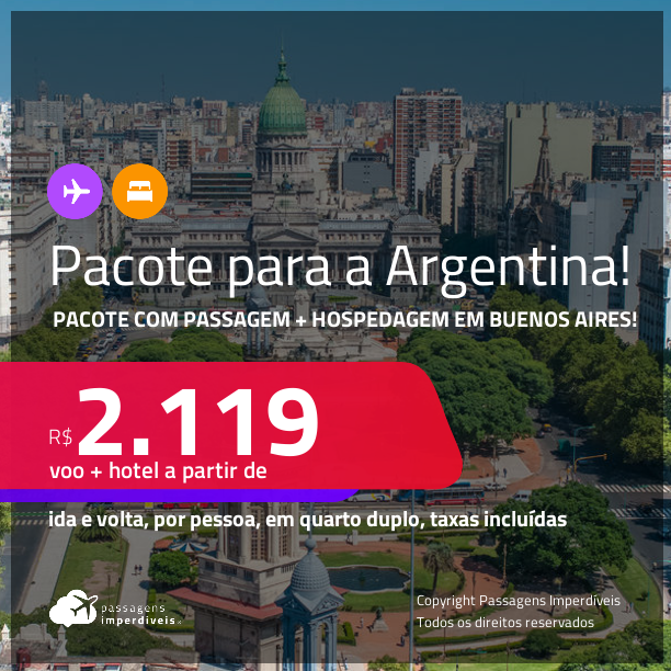<strong>PASSAGEM + HOTEL</strong> em <strong>BUENOS AIRES!</strong> A partir de R$ 2.119, por pessoa, quarto duplo, c/ taxas!