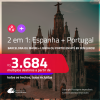 Passagens 2 em 1 – <strong>ESPANHA: Barcelona ou Madri + PORTUGAL: Lisboa ou Porto</strong>! A partir de R$ 3.684, todos os trechos, c/ taxas! Em até 8x SEM JUROS!