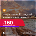 Hospedagem no <strong>RIO DE JANEIRO</strong>! A partir de R$ 160, por dia, em quarto duplo! Datas para se Hospedar até Abril/25!
