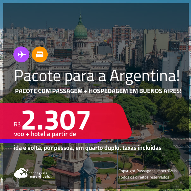 <strong>PASSAGEM + HOTEL</strong> em <strong>BUENOS AIRES! </strong>A partir de R$ 2.307, por pessoa, quarto duplo, c/ taxas!