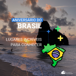 Aniversário do Brasil: 7 patrimônios nacionais para você conhecer