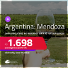 Passagens para a <strong>ARGENTINA: Mendoza</strong>! A partir de R$ 1.698, ida e volta, c/ taxas! Em até 12x SEM JUROS! Datas inclusive nas Férias, Inverno e mais!