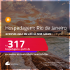 Hospedagem no<strong> RIO DE JANEIRO! </strong>A partir de R$ 317, por dia, em quarto duplo! Em até 6x SEM JUROS!