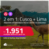 Programe sua viagem para Machu Picchu! Passagens 2 em 1 – <strong>PERU: Cusco + Lima!</strong> A partir de R$ 1.951, todos os trechos, c/ taxas! Em até 10x SEM JUROS!