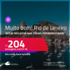 MUITO BOM!!! Passagens para o <strong>RIO DE JANEIRO</strong>! A partir de R$ 204, ida e volta, c/ taxas! Datas inclusive nas Férias, Feriados e mais!