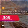 Hospedagem no<strong> RIO DE JANEIRO! </strong>A partir de R$ 303, por pessoa, em quarto duplo! Em até 6x SEM JUROS!